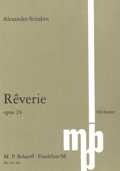 A. Scriabin: Rêverie e-Moll op. 24 (1898)