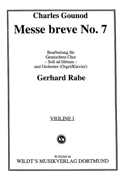 AQ: C. Gounod: Messe Breve 7 C-Dur, GchOrch (Vl1) (B-Ware)