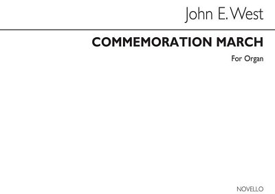 J.E. West: Commemoration March Organ, Org