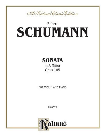 R. Schumann: Sonata in A Minor, Op. 105, Viol