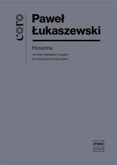 Hosanna For Mixed Choir And Organ, Study Score