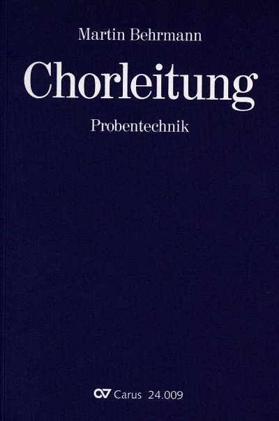 M. Behrmann: Chorleitung, Ch (Bu)