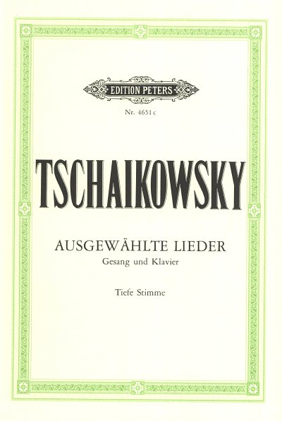 P.I. Tschaikowsky: 20 Ausgewählte Lieder - tiefe , GesTiKlav