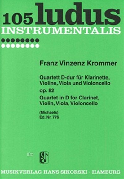 F. Krommer: Quartett für Klarinette, Violine, Viola und Violoncello D-Dur op. 82