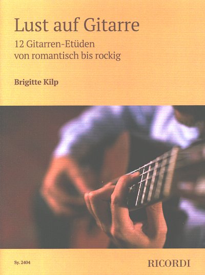 B. Kilp: Lust auf Gitarre, Git