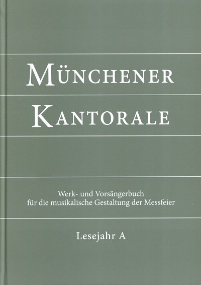 M. Eham: Münchener Kantorale 1 (Lesejahr A) - Werk, Ges (Hc)