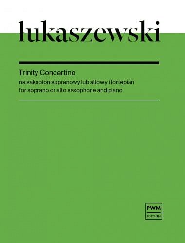 P. _ukaszewski: Trinity Concertino, ASaxKlav (KlavpaSt)