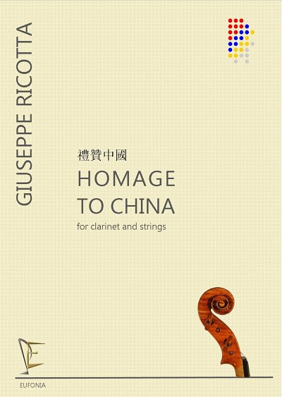 RICOTTA G.: HOMAGE TO CHINA FOR CLARINET AND STRINGS