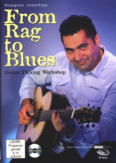 F. Sciortino: From Rag to Blues, Git (+DVD)