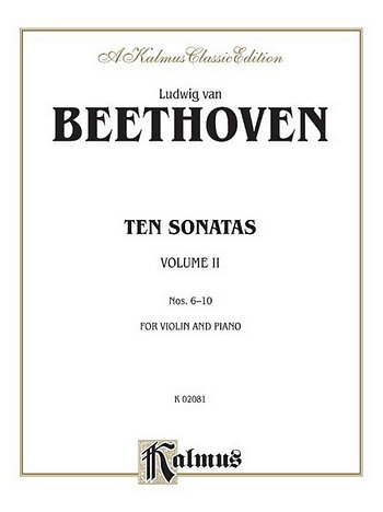 L. v. Beethoven: Ten Violin Sonatas, Volume II (Nos. 6, Viol