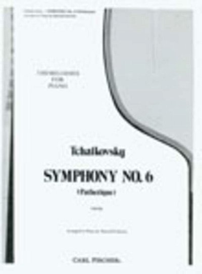 P.I. Tschaikowsky: Symphony No. 6 - Pathetique, Klav