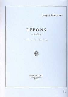 J. Charpentier: Repons, Org