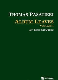 T. Pasatieri: Album Leaves 1, GesKlav
