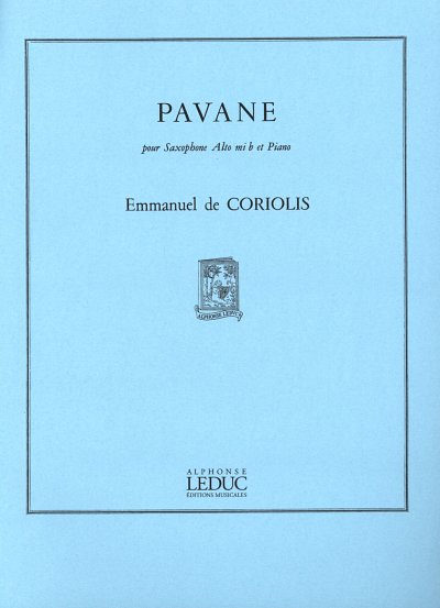 E. de Coriolis: Pavane, ASaxKlav (KlavpaSt)