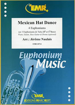 J. Naulais: Mexican Hat Dance, 4Euph