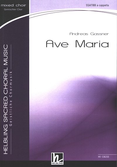 A. Gassner: AVE MARIA, GCh (Part.)