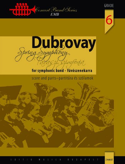 L. Dubrovay: Frühlingssymphonie