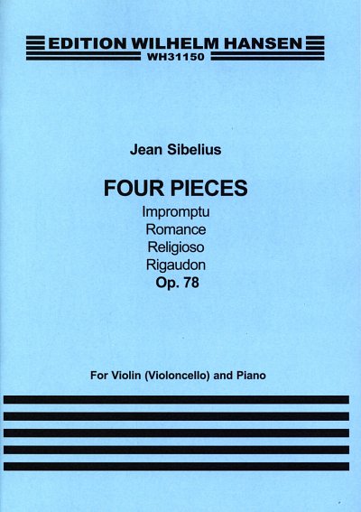 J. Sibelius: Four Pieces Op. 78 for Violin/Cello & P (Part.)