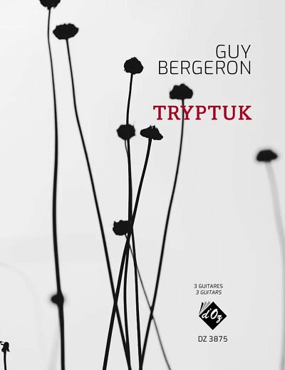 G. Bergeron: Tryptuk, 3Git (Pa+St)