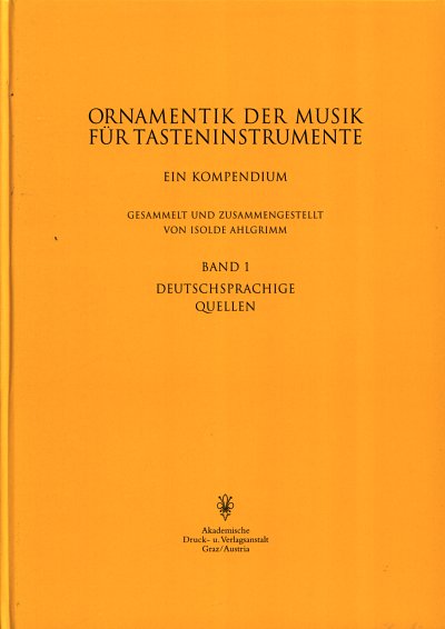 I. Ahlgrimm: Die Ornamentik der Musik für Tasteni, Tast (Bu)