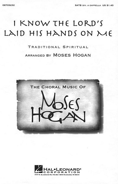 M. Hogan: I know the lord's laid his hands on me (Part.)