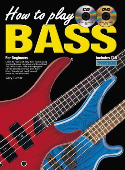 G. Turner: How To Play Bass, E-Bass (+CD+DVD)