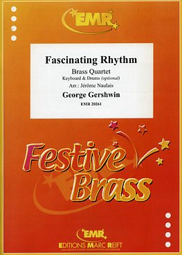 G. Gershwin: Fascinating Rhythm, 4Blech