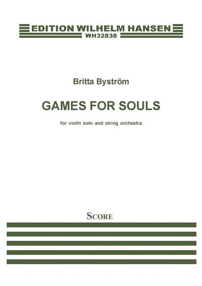 B. Byström: Games For Souls, VlStro (Part.)
