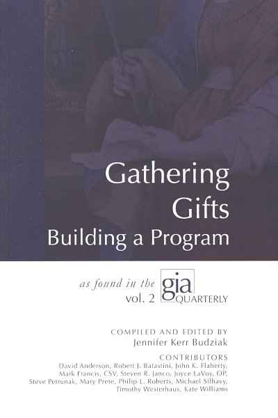 J. Kerr Budziak: Gathering Gifts