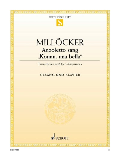 C. Millöcker: Anzoletto und Estrella ("Anzoletto sang")