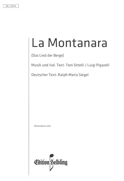 T. Ortelli: La Montanara, KlarAkk