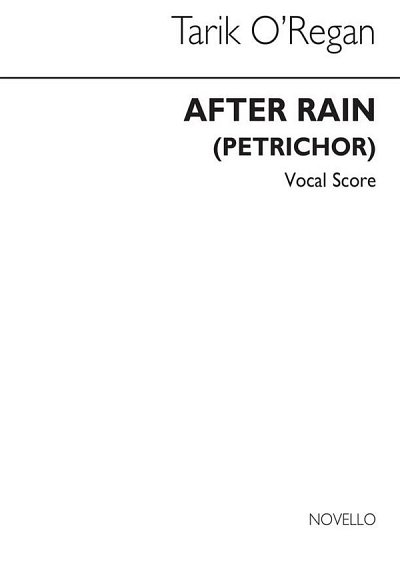 T. O'Regan: After Rain (Petrichor) - Vocal , GchKlav (Part.)