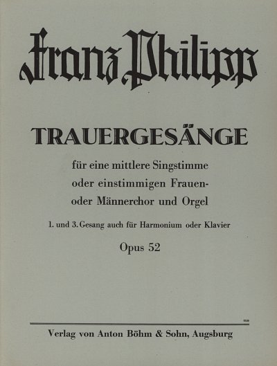 Philipp Franz: Trauergesaenge Op 52