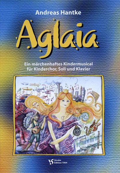 A. Hantke: Aglaia, GesKchKlav (Part.)