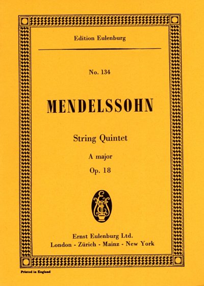F. Mendelssohn Bartholdy: Streichquintett A-Dur op. 18