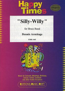 D. Armitage: Silly-Willy, Brassb