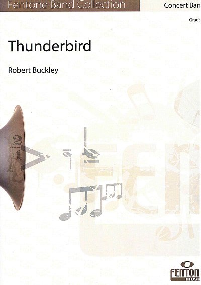 R. Buckley: Thunderbird, Blaso/Jublas (Pa+St)