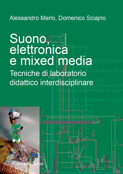 A. Merlo: Suono, elettronica e mixed media (Bch)
