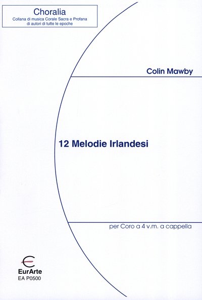 C. Mawby: 12 Irish Melodies, GCh4 (Chpa)