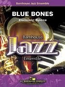 D. Spera: Blue Bones, Jazzens (Pa+St)