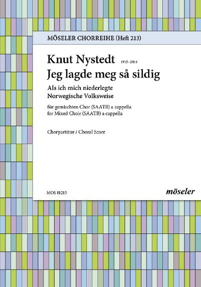 DL: K. Nystedt: Als ich mich niederlegte, Gch5 (Chpa)