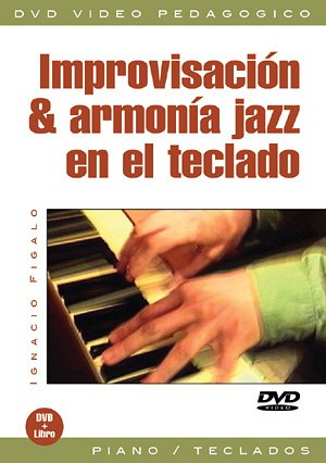 I. Figalo: Improvisación & armonía jazz en el tec, Key (DVD)