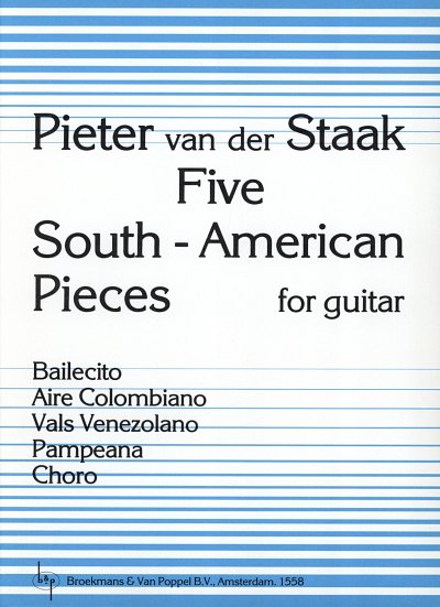 P. van der Staak: 5 South-American Pieces, Git