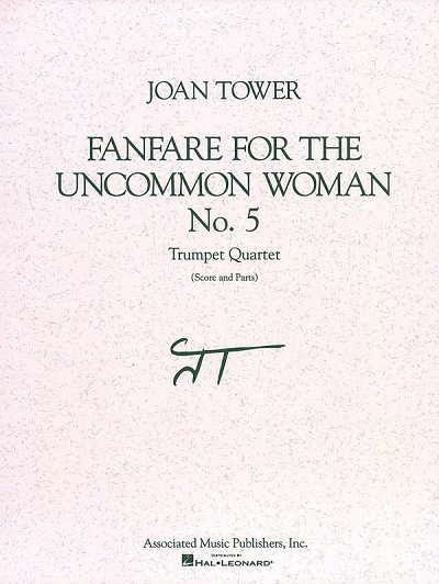 J. Tower: Fanfare for the Uncommon Woman, No. 5 (Pa+St)