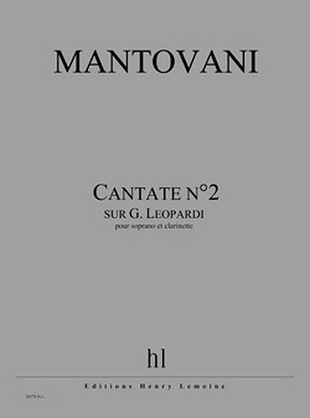 B. Mantovani: Cantate n°2 (sur G. Leopardi), GesSKlar