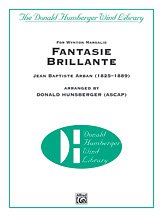 D. Jean Baptiste Arban, Donald Hunsberger,: Fantasie Brillante