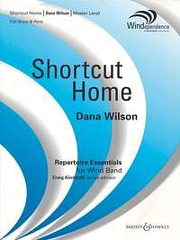 D. Wilson: Shortcut Home, Blaso (Pa+St)