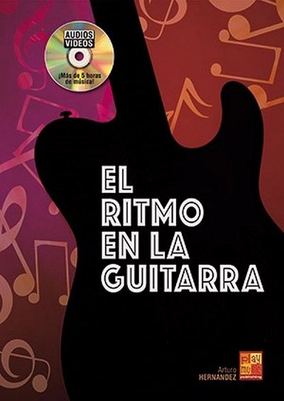 A. Hernández: El ritmo en la guitarra , E-Git (+DVD)