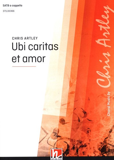 C. Artley: Ubi caritas et amor, GCh4 (Chpa)
