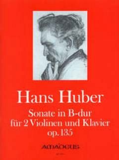 H. Huber y otros.: Sonate B-Dur Op 135